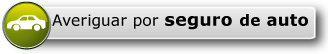 averiguar por seguro de auto